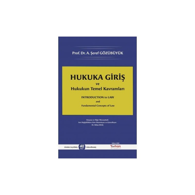 Hukuka Giriş Ve Hukukun Temel Kavramları Introduction To Law And Fundamental Concepts Of Law