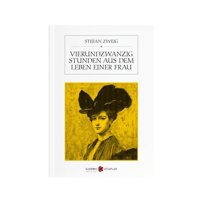 Vierundzwanzig Stunden Aus Dem Leben Einer Frau Almanca