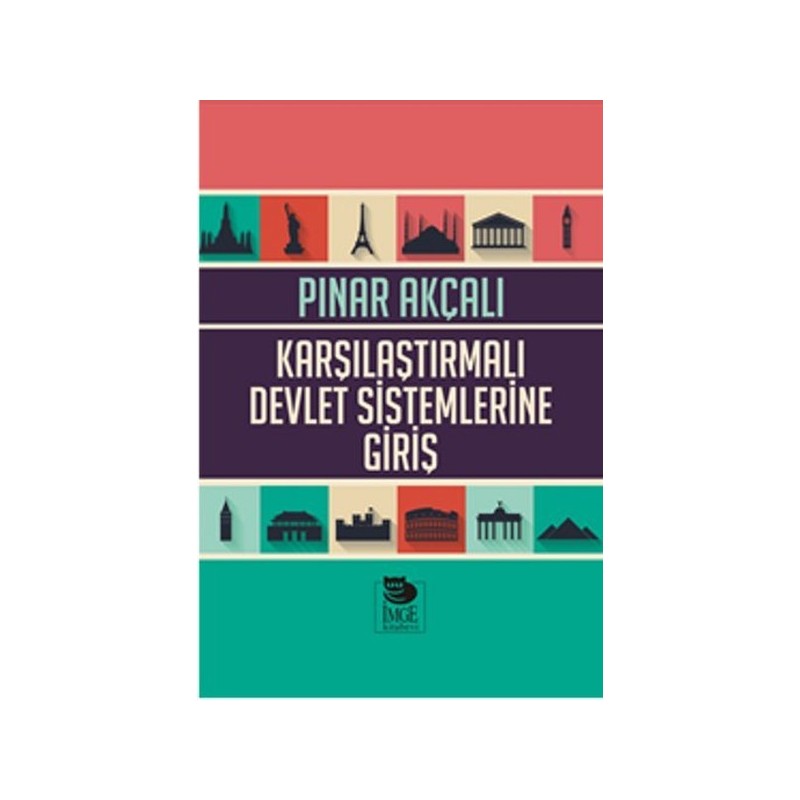 Karşılaştırmalı Devlet Sistemlerine Giriş