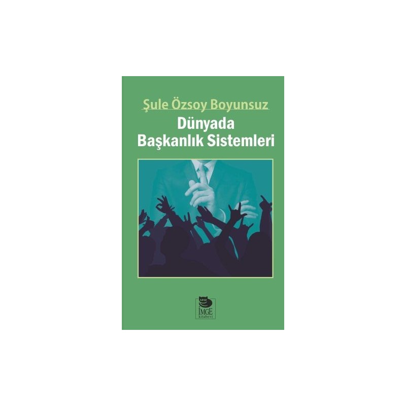 Dünyada Başkanlık Sistemleri