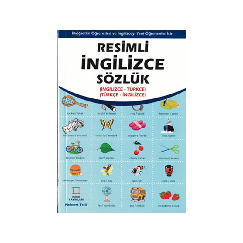 Resimli İngilizce Sözlük İngilizce Türkçe Türkçe İngilizce