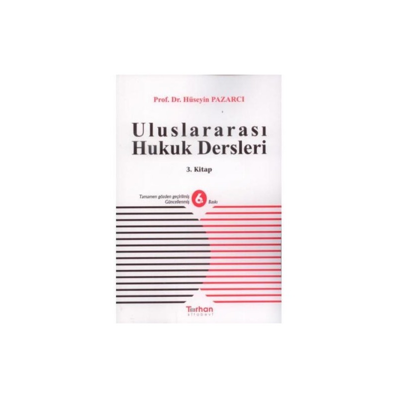 Uluslararası Hukuk Dersleri (3. Kitap)