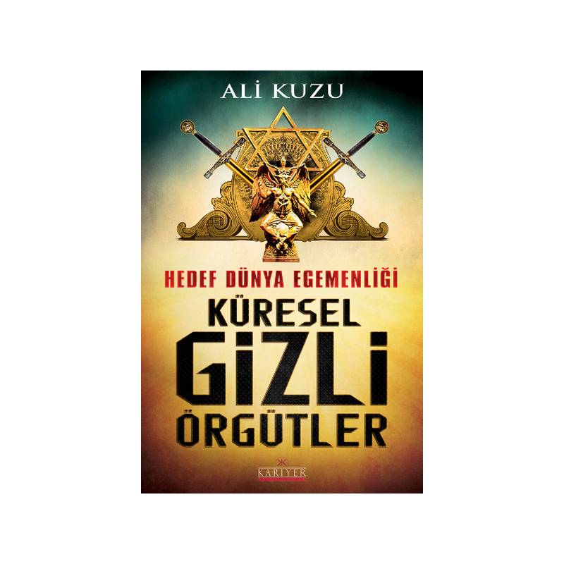 Hedef Dünya Egemenliği Küresel Gizli Örgütler