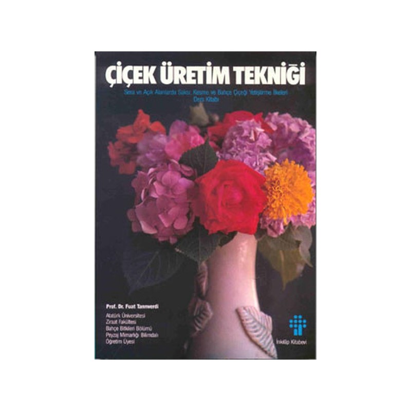 Çiçek Üretim Tekniği