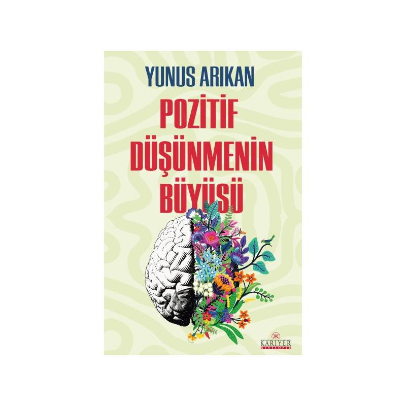 Pozitif Düşünmenin Büyüsü