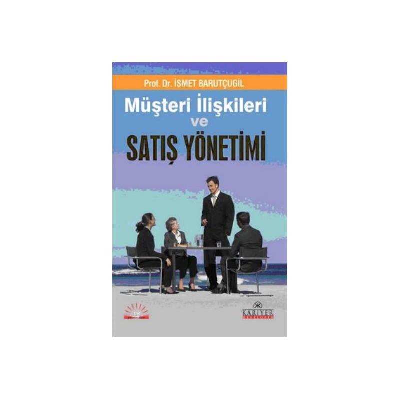Müşteri İlişkileri Ve Satış Yönetimi