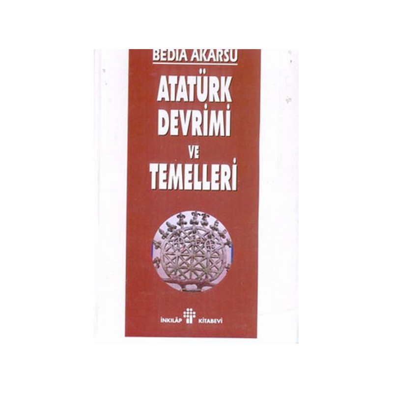 Atatürk Devrimi Ve Temelleri