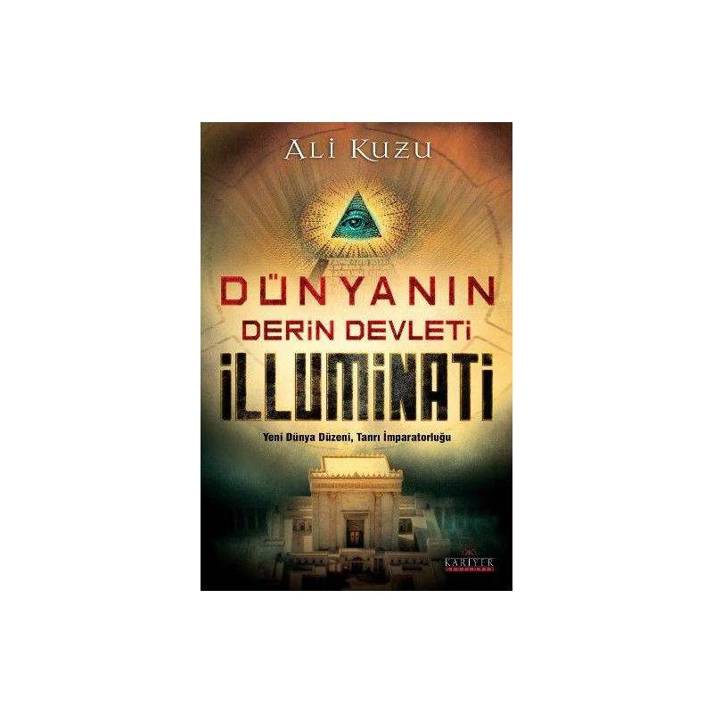 Dünyanın Derin Devleti İlluminati