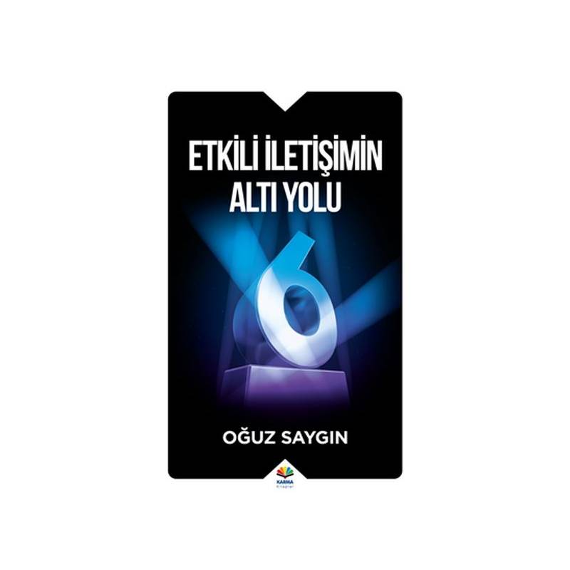 Etkili İletişimin Altı Yolu