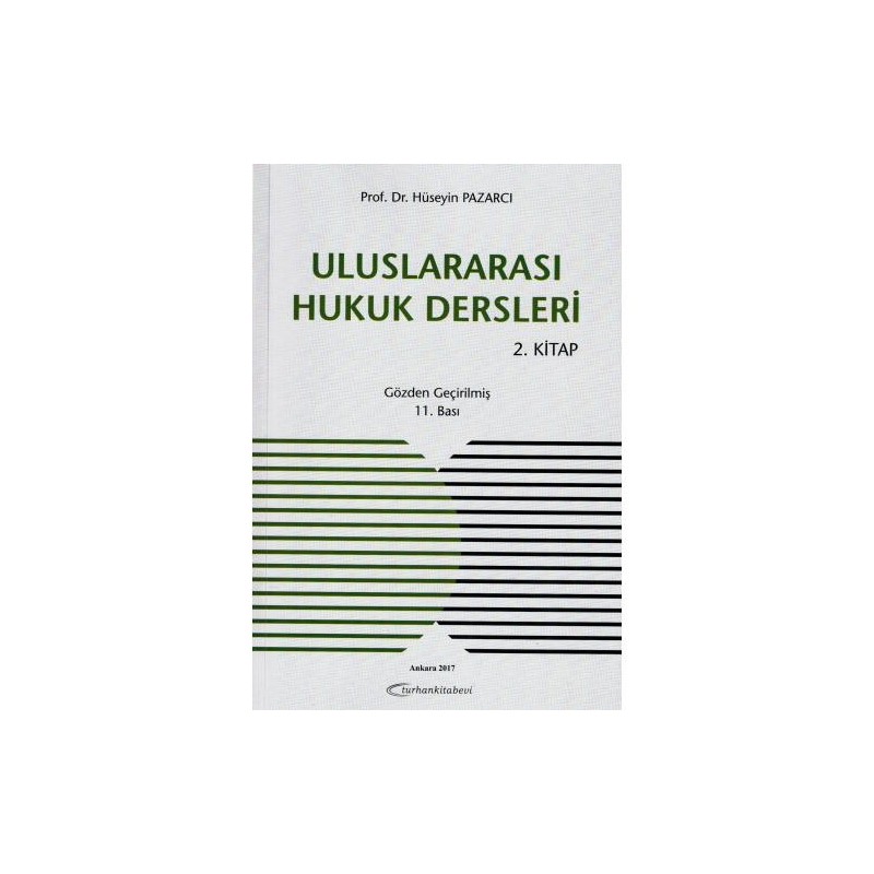 Uluslararası Hukuk Dersleri (2. Kitap)