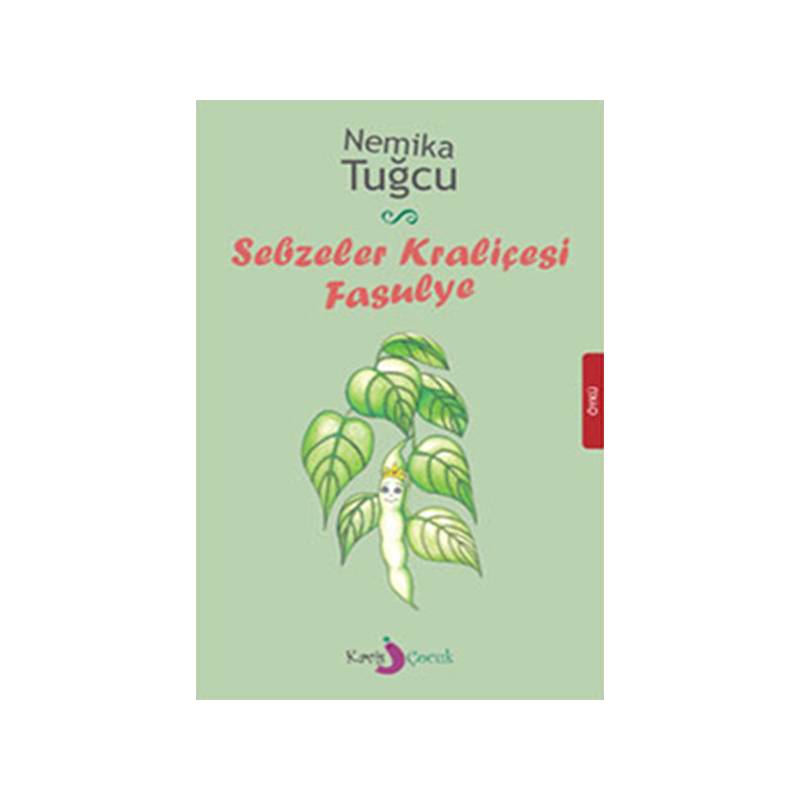 Sebzeler Kraliçesi Fasulye