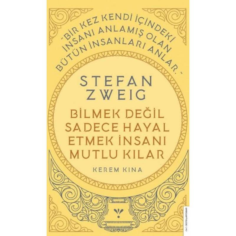 Stefan Zweig - Bilmek Değil...