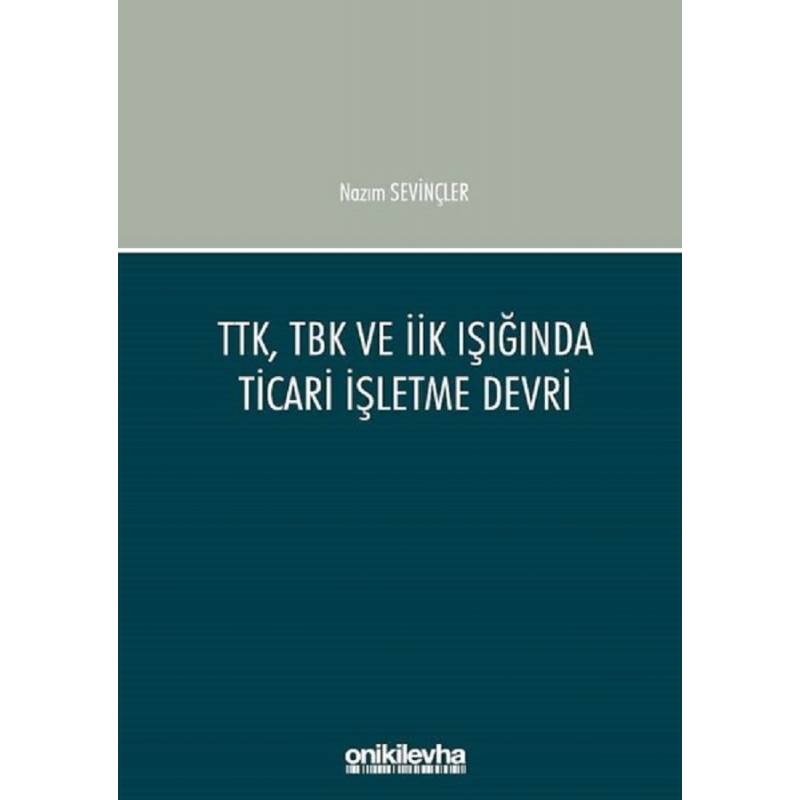 TTK, TBK ve İİK Işığında...