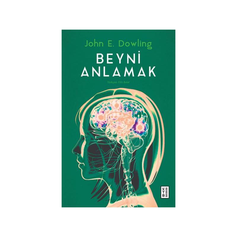 Beyni Anlamak Hücreler, Davranış Ve Biliş