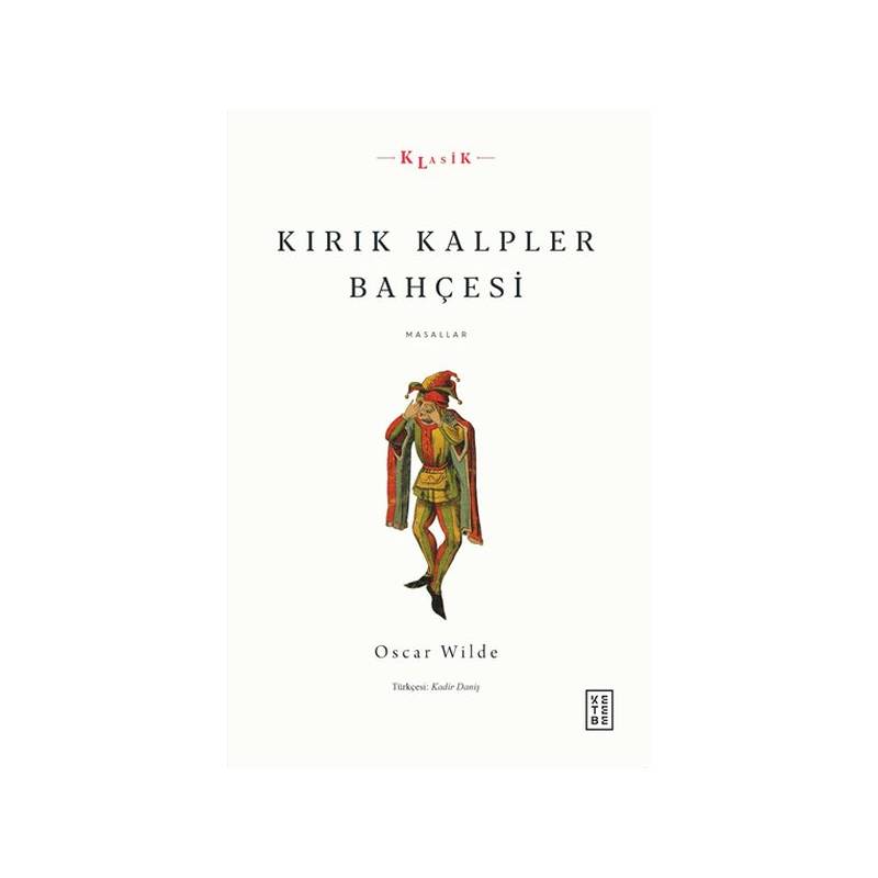 Kırık Kalpler Bahçesi Masallar