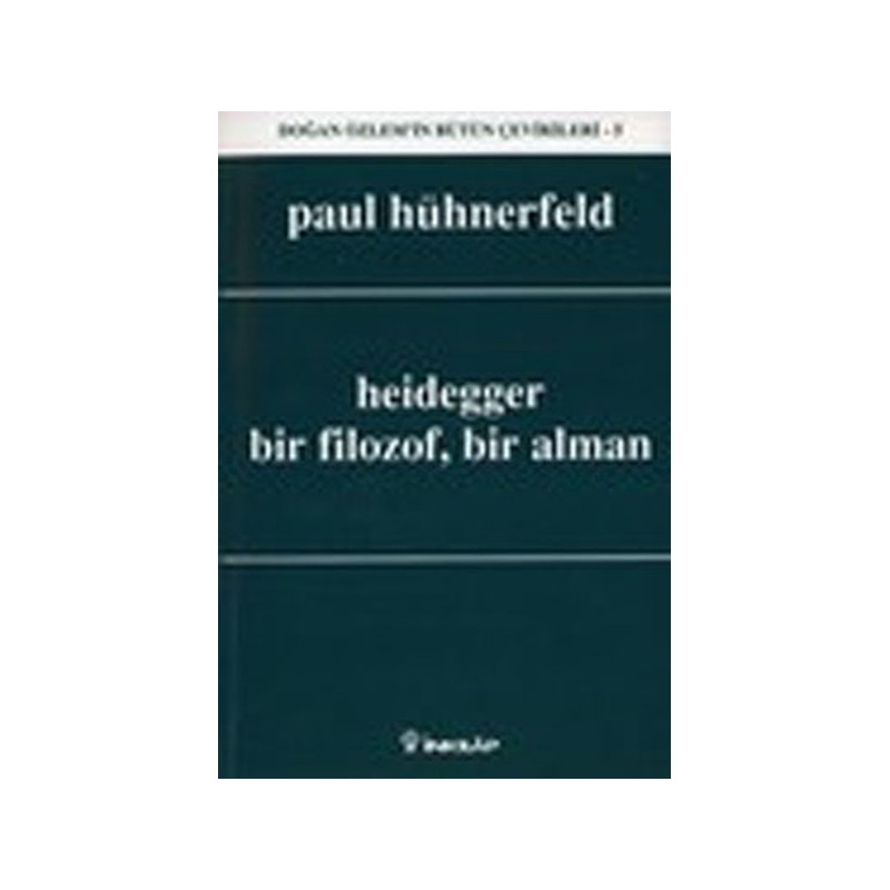 Heidegger, Bir Filozof, Bir Alman