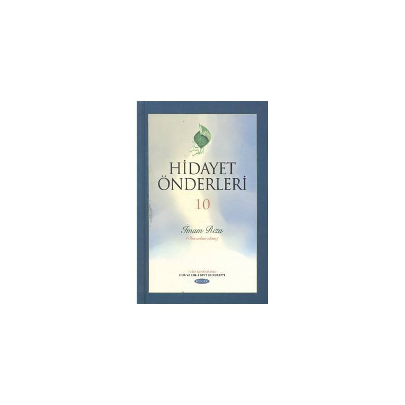 Hidayet Önderleri 10 İmam Rıza