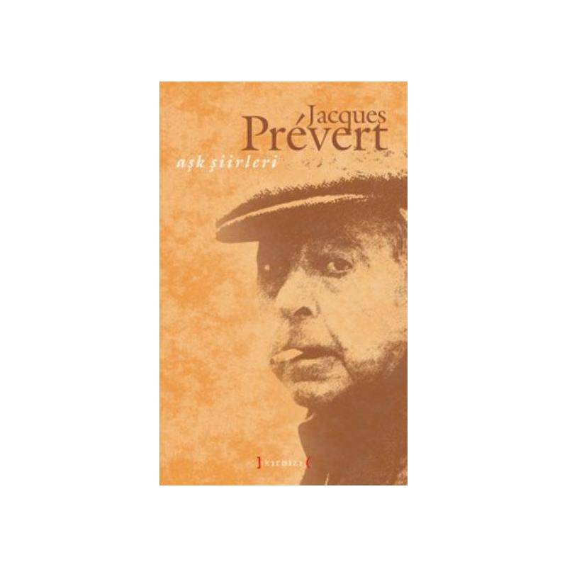 Aşk Şiirleri Jacques Prevert