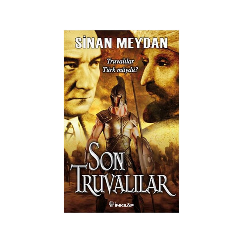 Son Truvalılar Truvalılar, Türkler Ve Atatürk