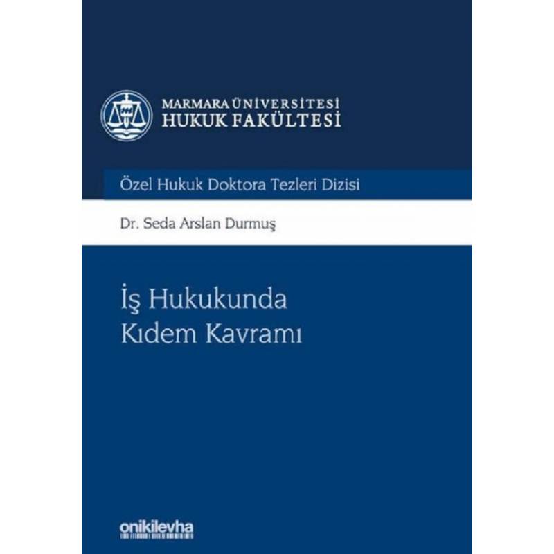 İş Hukukunda Kıdem Kavramı