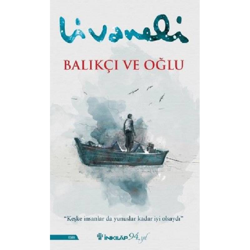 Balıkçı ve Oğlu / "Keşke...