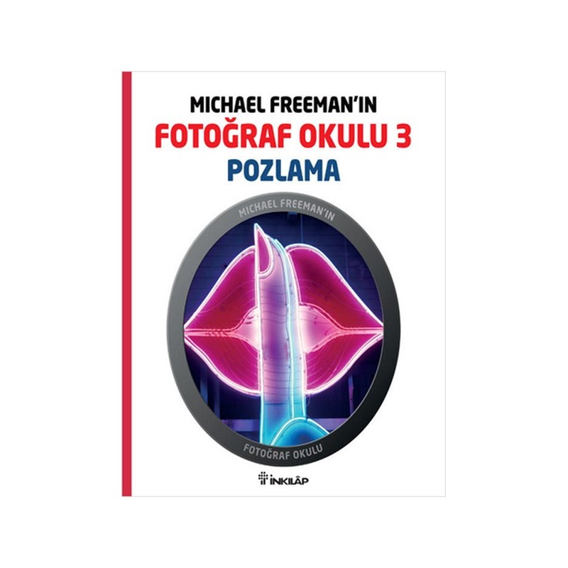 Michael Freeman'ın Fotoğraf Okulu 3 Pozlama