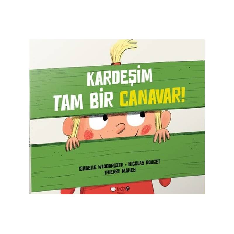 Kardeşim Tam Bir Canavar