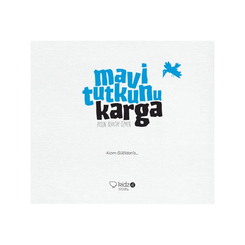 Mavi Tutkunu Karga