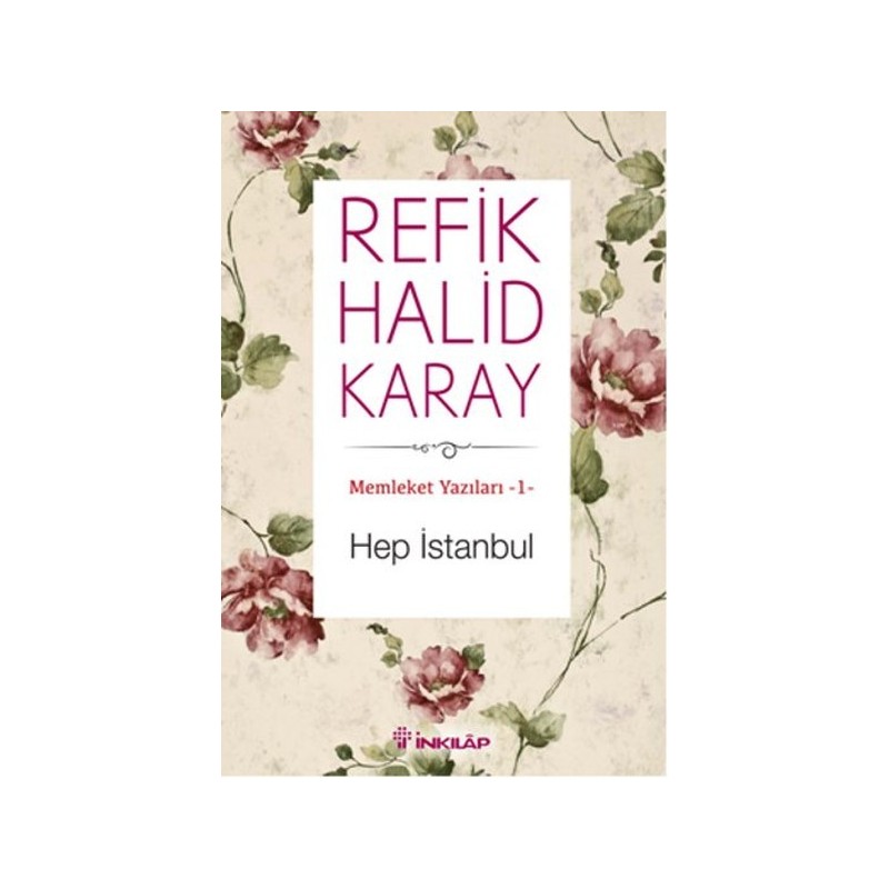 Memleket Yazıları 01 Hep İstanbul
