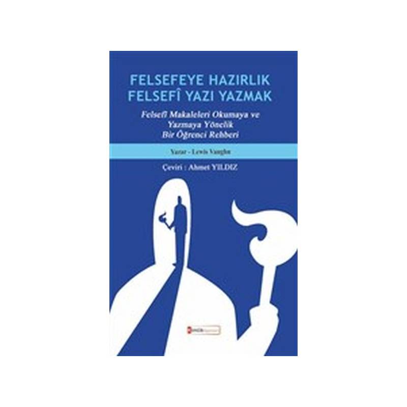 Felsefeye Hazırlık Felsefi Yazı Yazmak