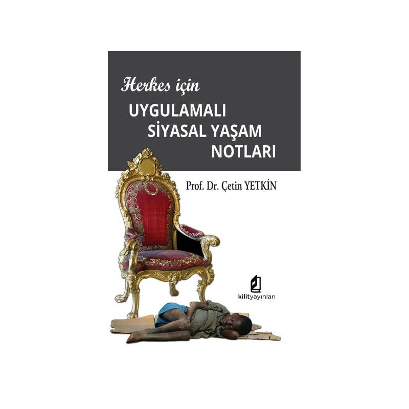 Herkes Için Uygulamalı Siyasal Yaşam Notları