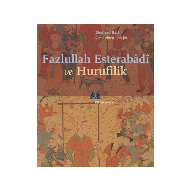 Fazlullah Esterabadi Ve Hurufilik
