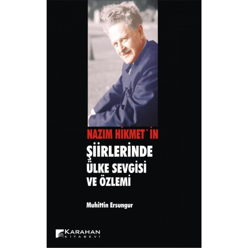 Nazım Hikmet'in Şiirlerinde Ülke Sevgisi