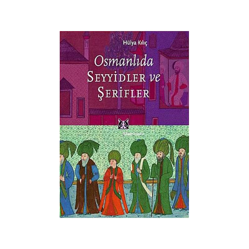 Osmanlıda Seyyidler Ve Şerifler