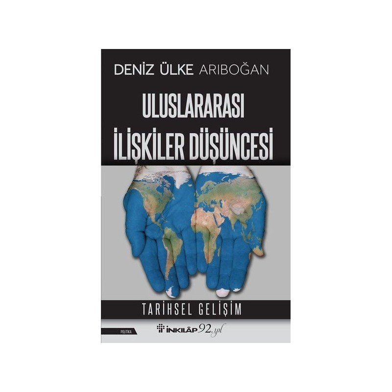 Uluslararası İlişkiler Düşüncesi Tarihsel Gelişim