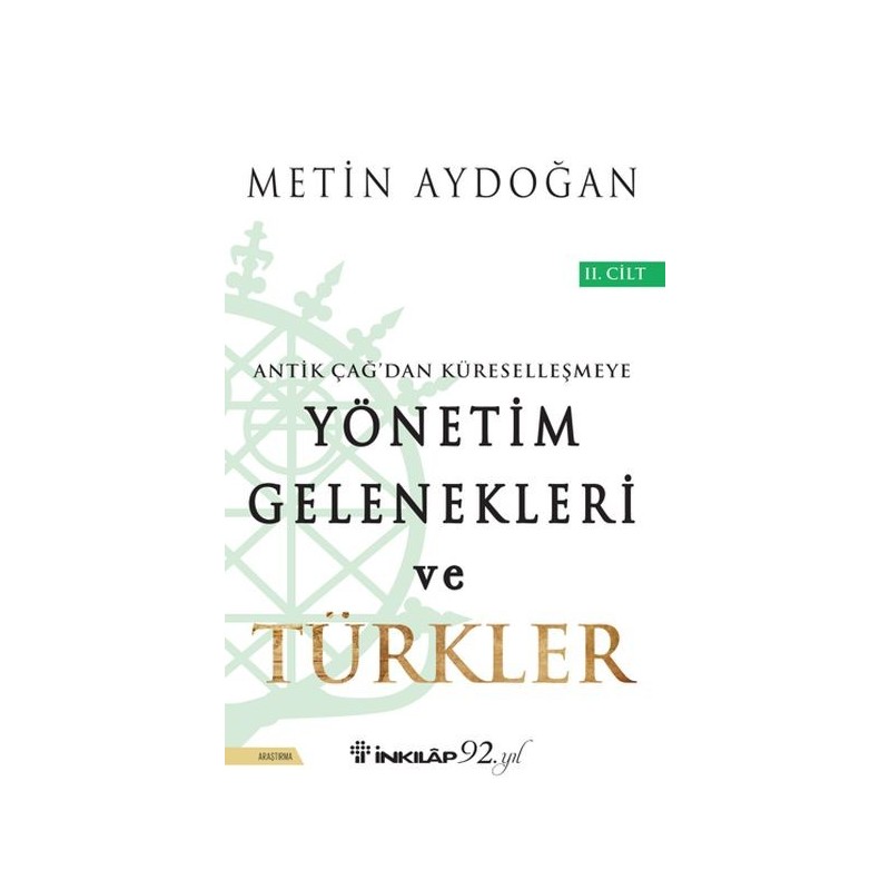 Yönetim Gelenekleri Ve Türkler 2. Cilt