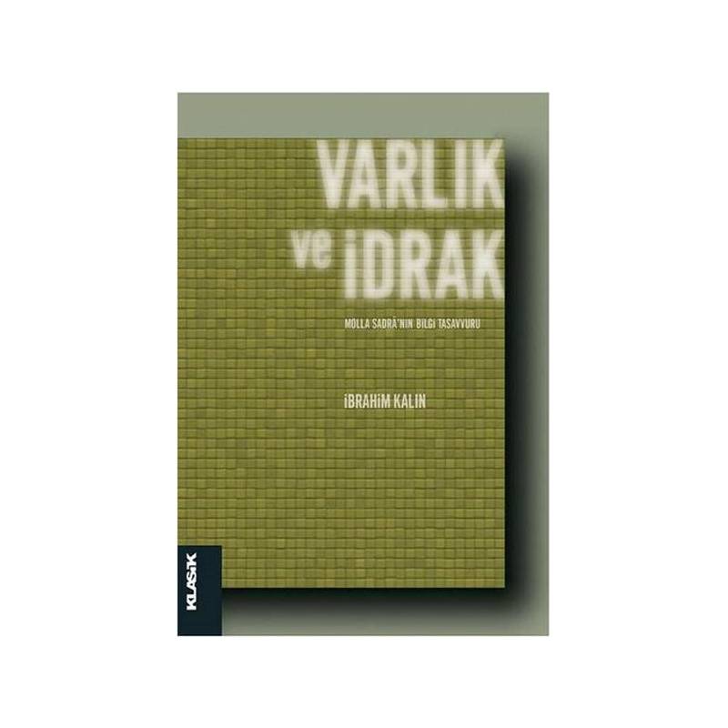 Varlık Ve İdrak