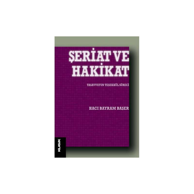 Şeriat Ve Hakikat