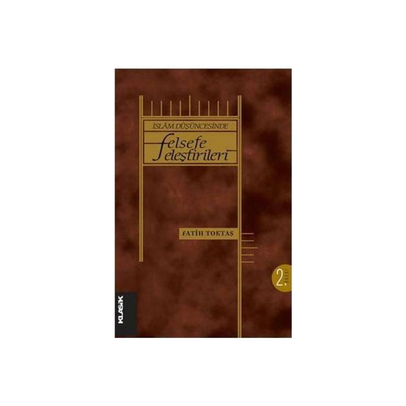 İslam Düşüncesinde Felsefe Eleştirileri