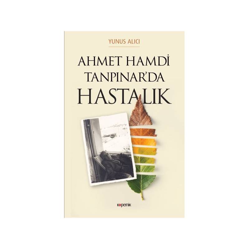 Ahmet Hamdi Tanpınar'da Hastalık