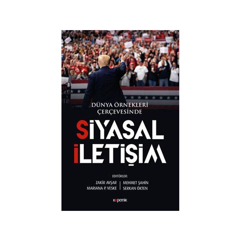Siyasal İletişim Dünya Örnekleri Çerçevesinde