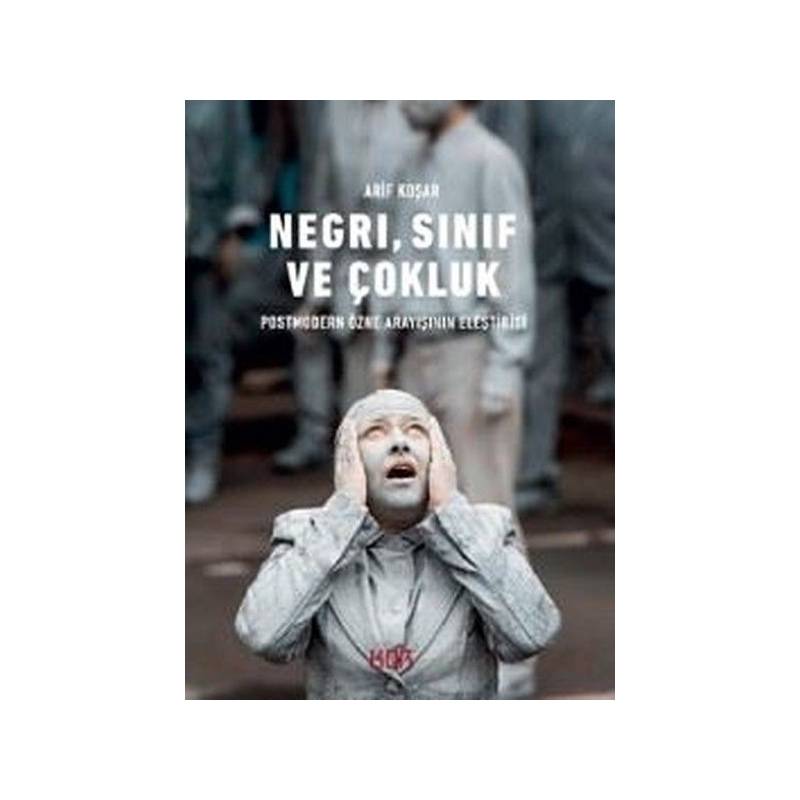 Negri, Sınıf Ve Çokluk