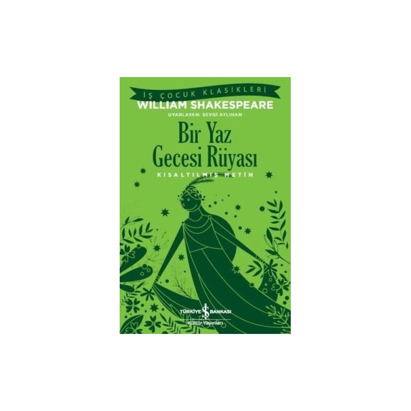 Bir Yaz Gecesi Rüyası Kısaltılmış Metin