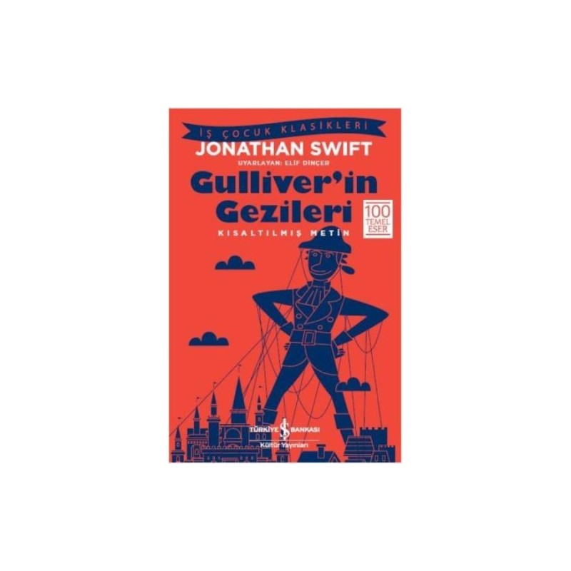 Gulliver'in Gezileri Kısaltılmış Metin