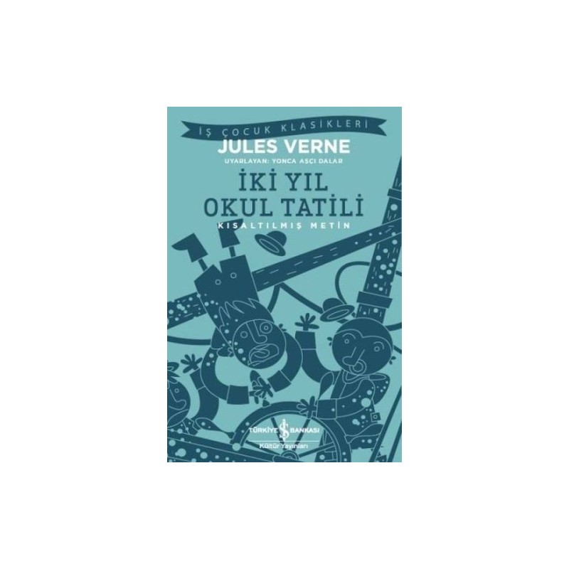 İki Yıl Okul Tatili Kısaltılmış Metin