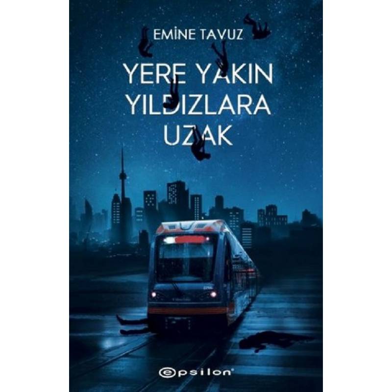 Yere Yakın Yıldızlara Uzak...