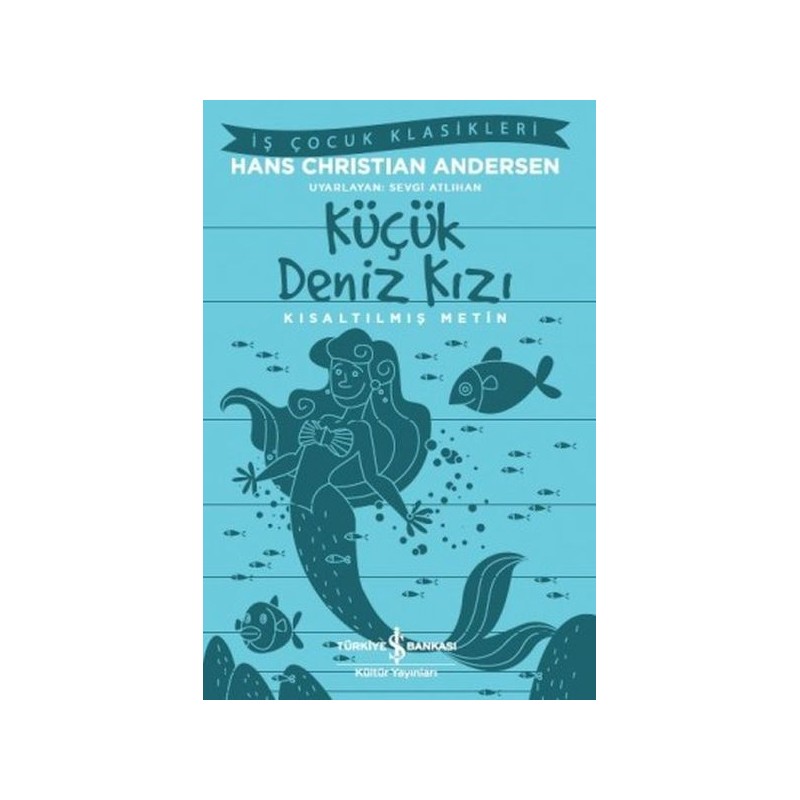 Küçük Deniz Kızı Kısaltılmış Metin