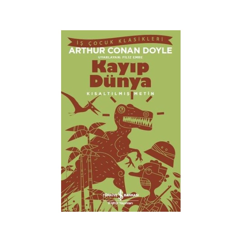 Kayıp Dünya Kısaltılmış Metin