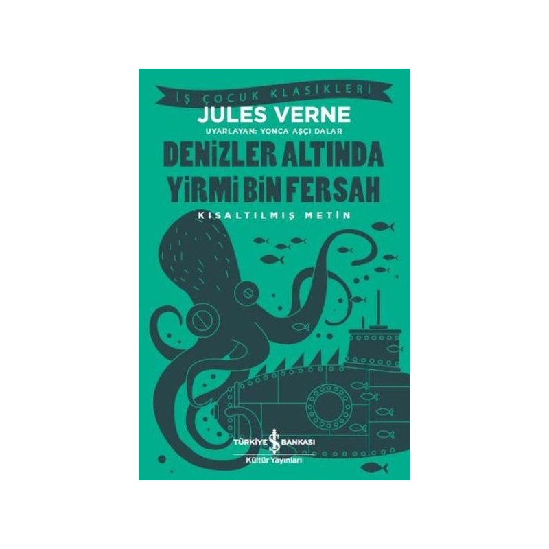 Denizler Altında Yirmi Bin Fersah Kısaltılmış Metin