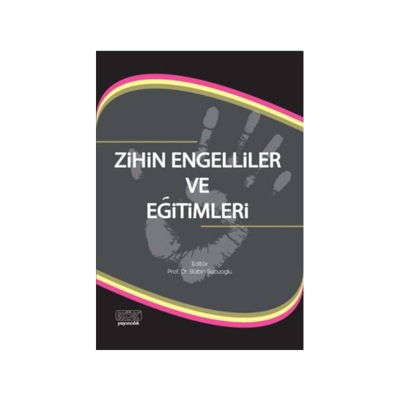 Zihin Engelliler Ve Eğitimleri